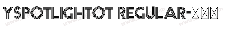 yspotlightot regular字体转换